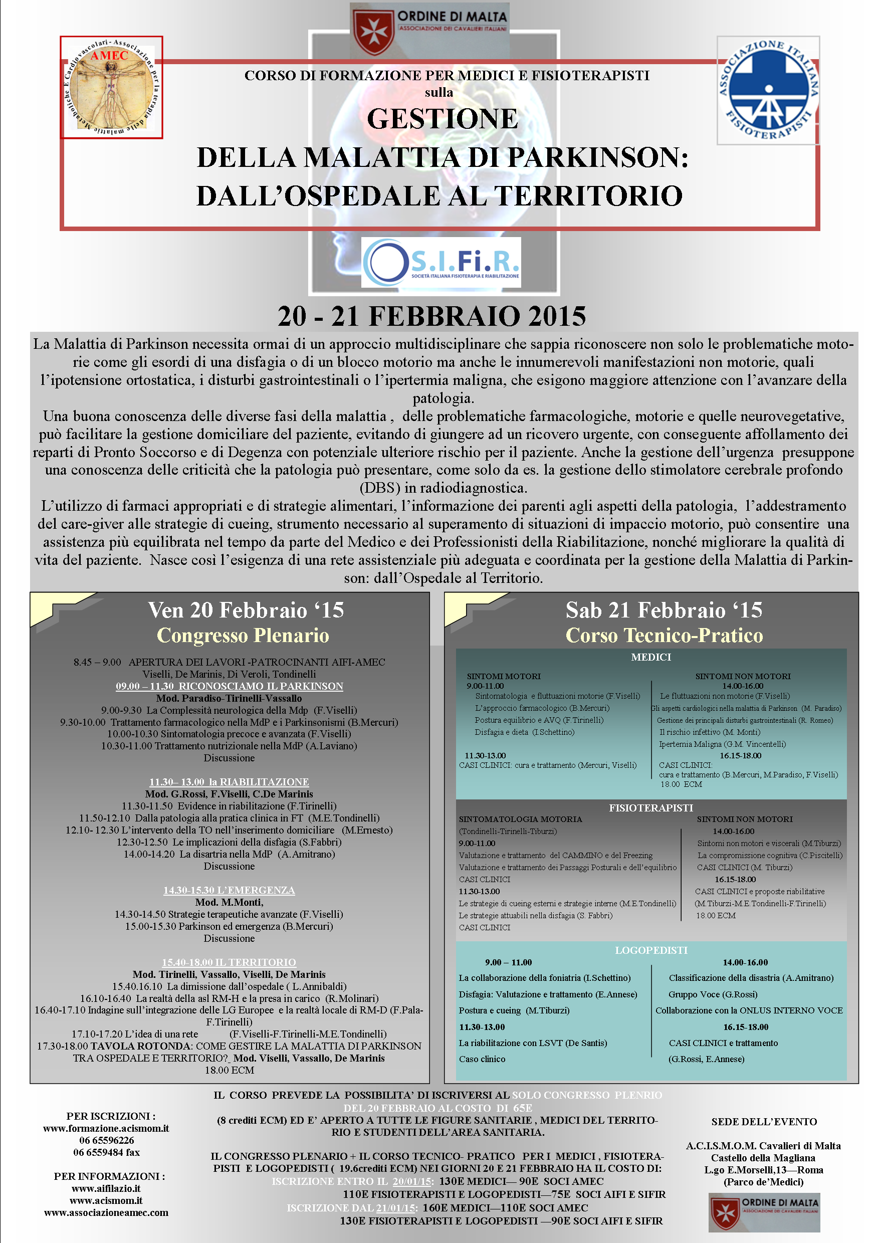 Corso di formazione sulla gestione della Malattia di Parkinson. Roma, 21-22 novembre 2014